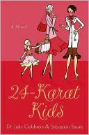 24-Karat Kids: A Novel For Discount