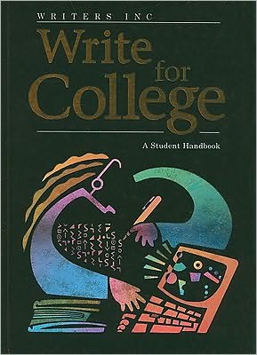 Writers Inc.: Write for College: Student Handbook, Grades 11-12 Online Hot Sale