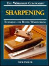 (The Workshop Companion) 
Sharpening: Techniques for Better Woodworking Cheap