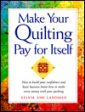 Make Your Quilting Pay for Itself on Sale