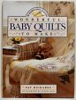 Wonderful baby quilts to make (Pat Richards crafts collection) Supply