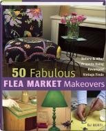 50 Fabulous Flea Market Makeovers For Discount