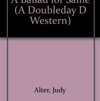 A Ballad for Sallie (A Doubleday d Western) Supply