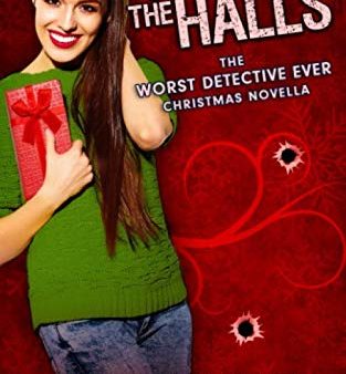 Wreck the Halls: a Worst Detective Ever Christmas novella (The Worst Detective Ever) Hot on Sale