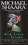 For Love of the Game: A Novel Online Sale