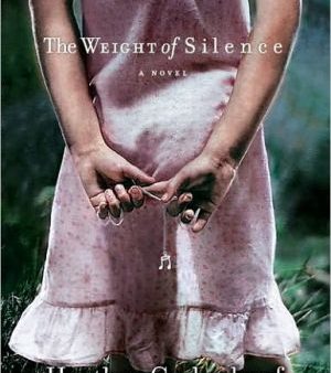 [ THE WEIGHT OF SILENCE ] By Gudenkauf, Heather ( Author) 2009 [ Paperback ] Sale