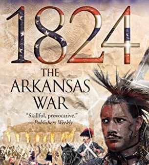 1824: The Arkansas War (Trail of Glory) Fashion