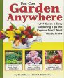 You Can Garden Anywhere (1,317 Quick & Easy Gardening Tips the Experts Don t Won t You to Know About.) Online