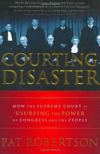 Courting Disaster: How the Supreme Court is Usurping the Power of Congress and the People on Sale